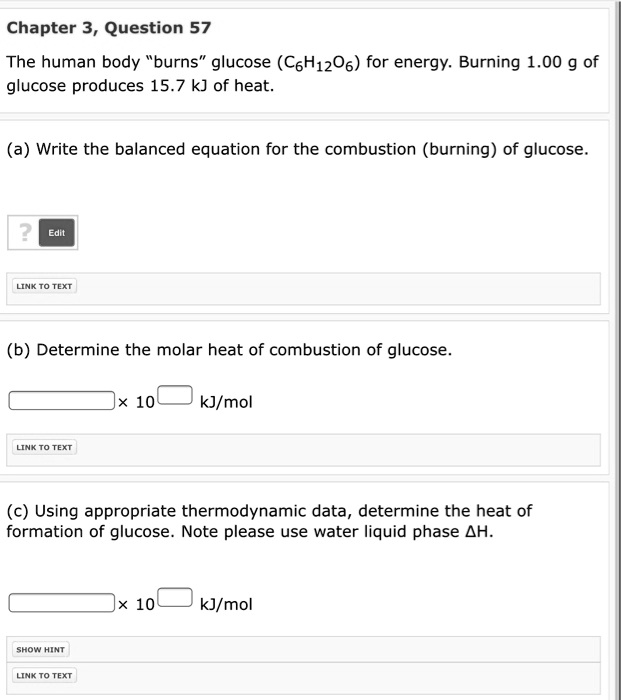 SOLVED Chapter 3, Question 57 The human body burns glucose (C6H12O6