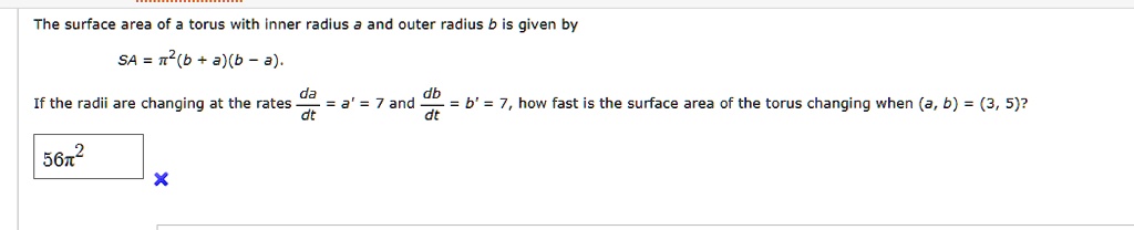 SOLVED: The surface area of torus with Inner radius and outer radius is ...