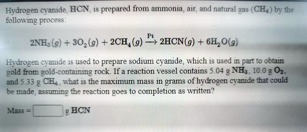 Solved Hydrogen Cyanide Hcn Is Prepared From Ammonia Air And