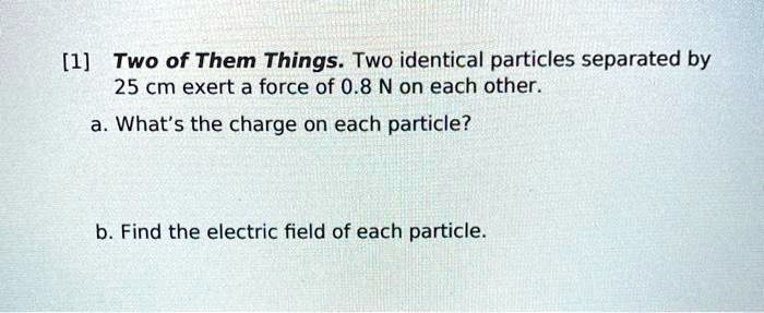 [1] Two of Them Things. Two identical particles separated by 25 cm ...