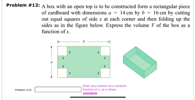 problem 12 a box with an open top is t0 be constructed form rectangular ...