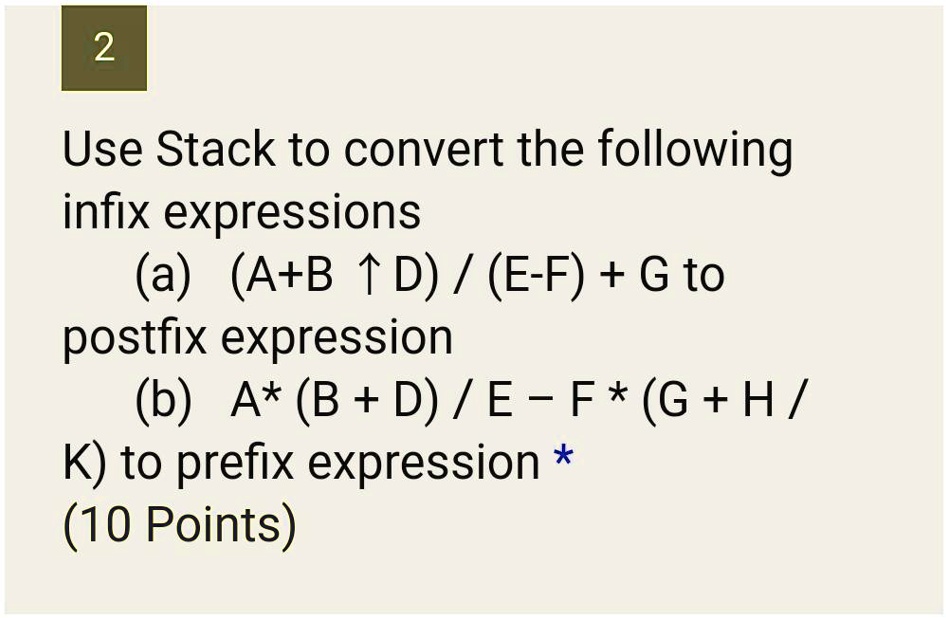 SOLVED: Use Stack To Convert The Following Infix Expressions: (a)(A+B ...