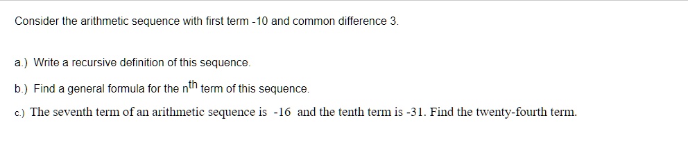 consider the arithmetic sequence with first term 10 and common ...