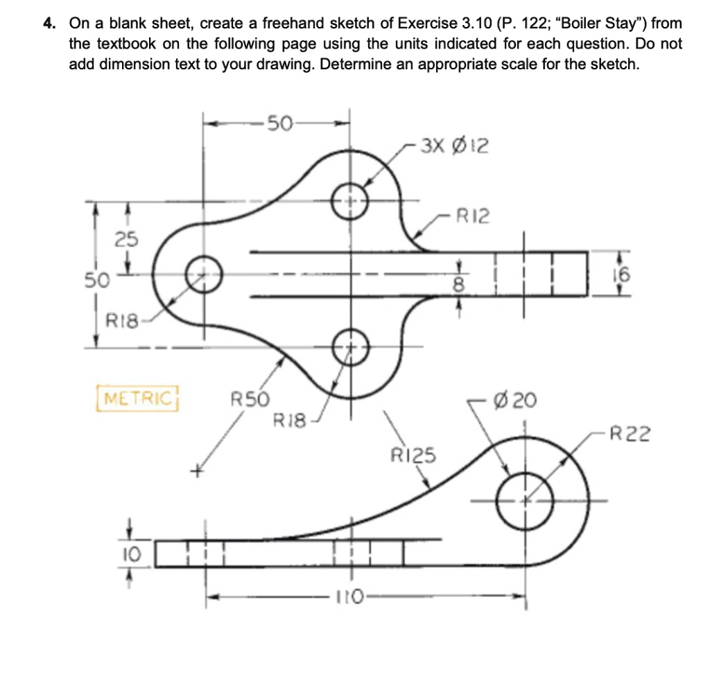 Find Draw 4. On a blank sheet, create a freehand sketch of Exercise...