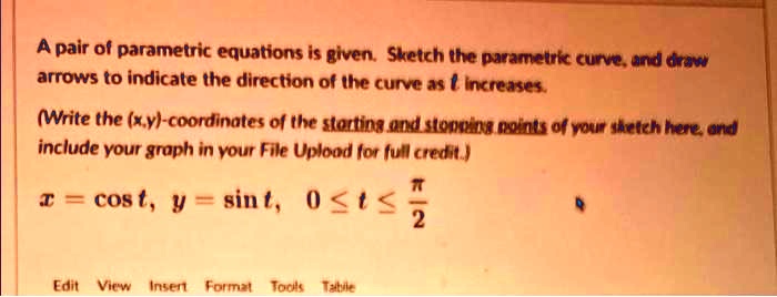 Solved A Pair Of Parametric Equations Is Given Sketch The Parametric