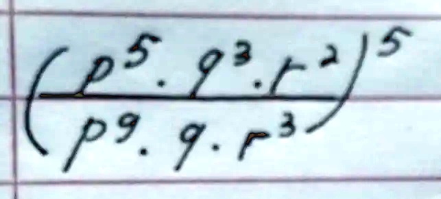 ((p^5 · q^3 · r^2)/(p^9 · q · r^3))^5