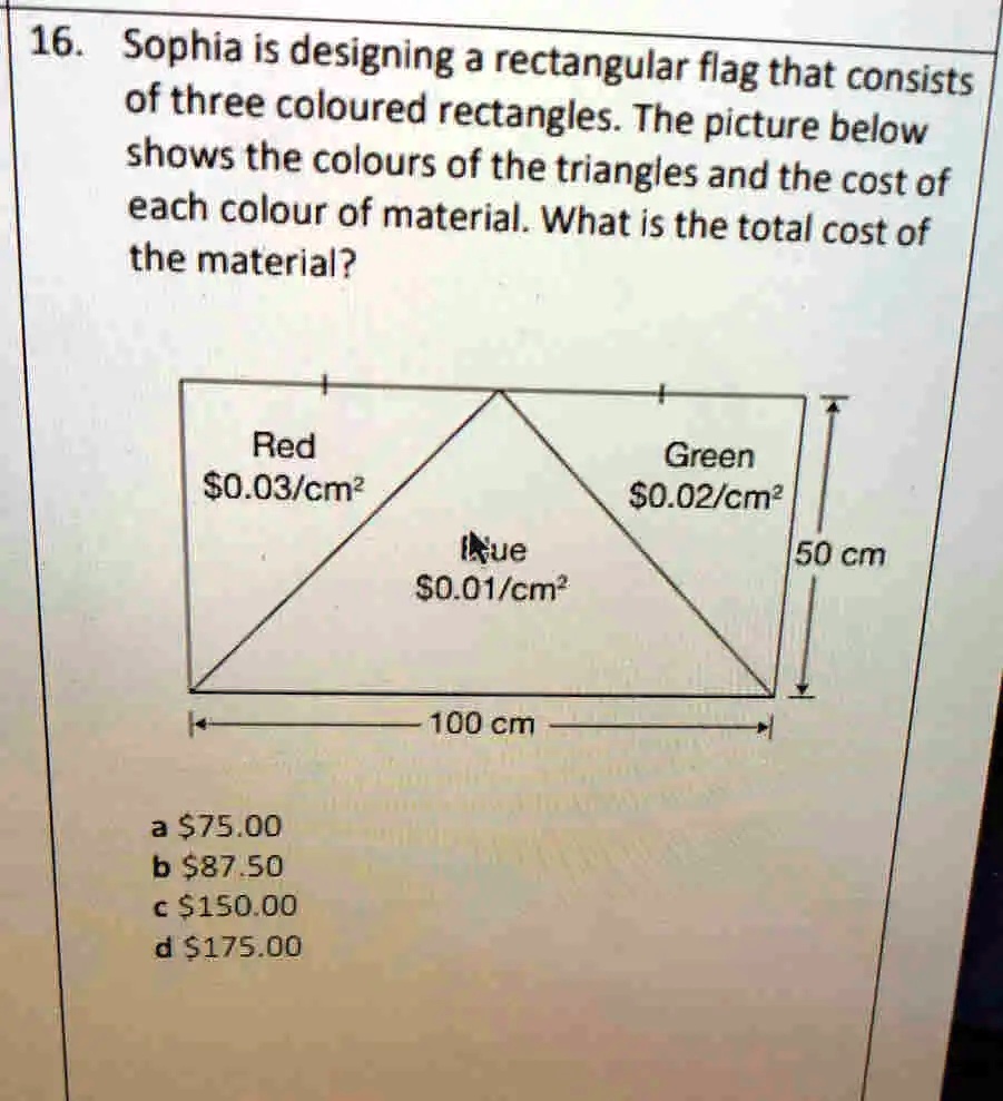 [GET ANSWER] 16. Sophia is designing a rectangular flag that consists ...