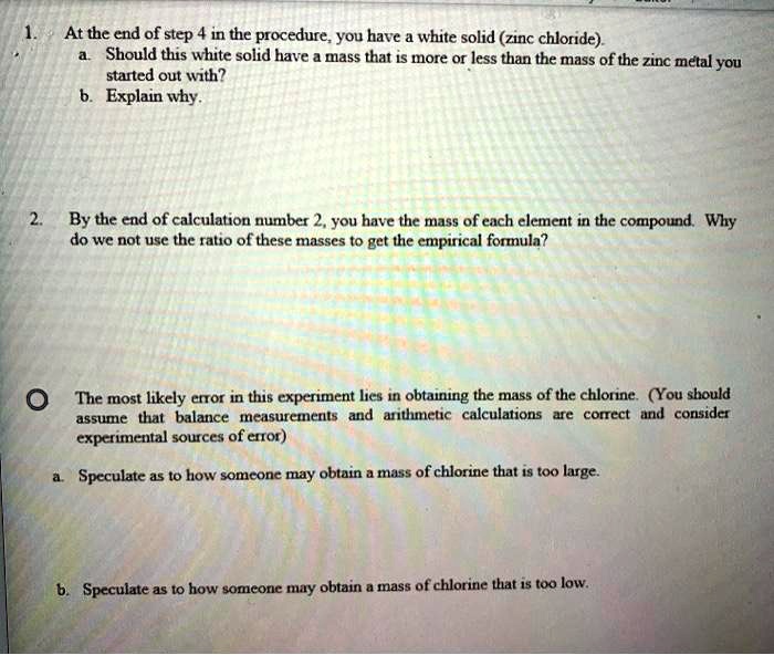 SOLVED At the end of step 4 in the procedure, you have a white solid