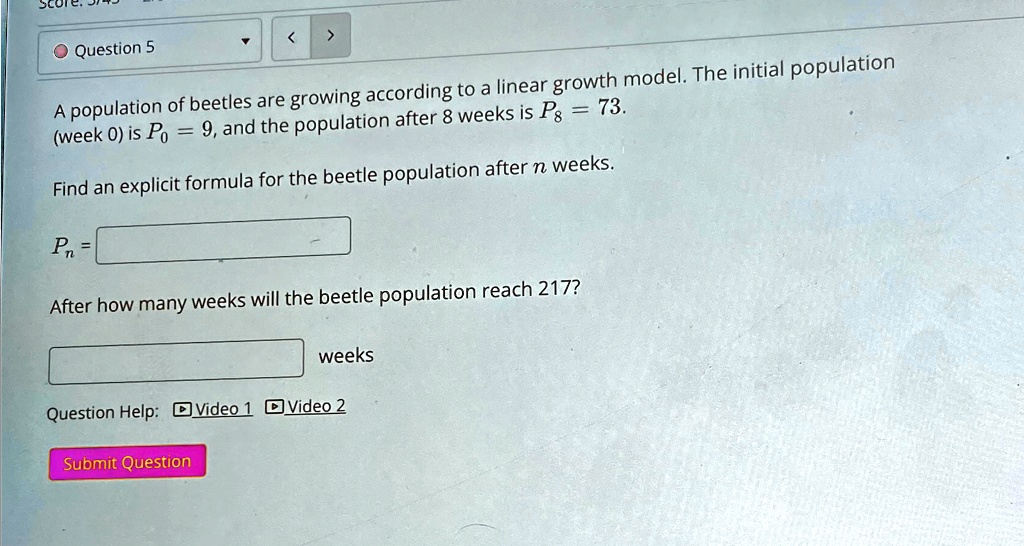 Question 5 a population of beetles are growing according to a linear