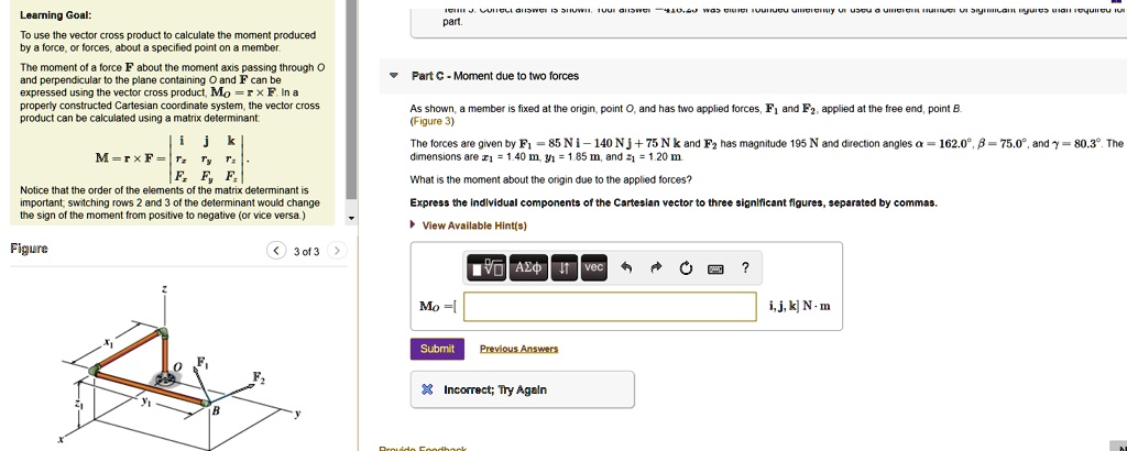 SOLVED: Learning Goal: To use the vector cross product to calculate the ...