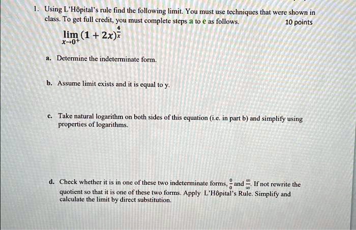 Limit Take Log SOLVED: Using 'L'Hôpital's rule, find the following limit. You must ...