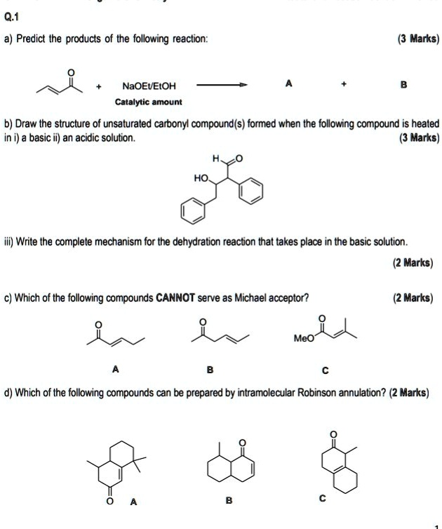 SOLVED: 0.1 a) Predict the products of the following reaction: Marks ...