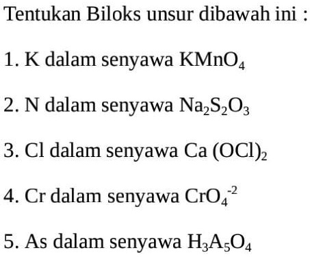 SOLVED: JAWAB DENGAN TEPAT DAN BENAR! Tentukan Biloks unsur dibawah ini ...