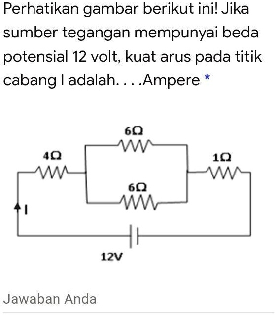 SOLVED: Perhatikan gambar berikut ini! Jika sumber tegangan mempunyai ...