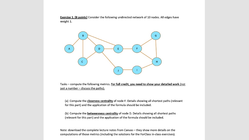 SOLVED: Exercise 1. [8 points] Consider the following undirected ...