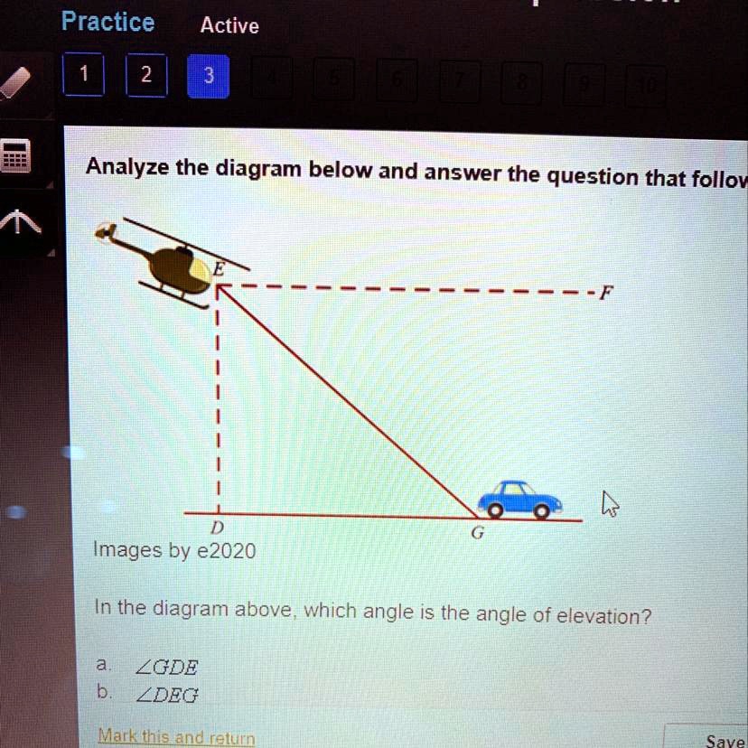 SOLVED: 'In The Diagram Above, Which Angle Is The Angle Of Elevation ...