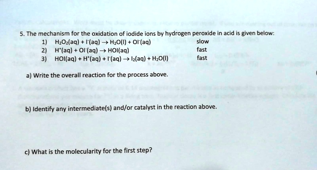 5. The mechanism for the oxidation of iodide ions by … SolvedLib