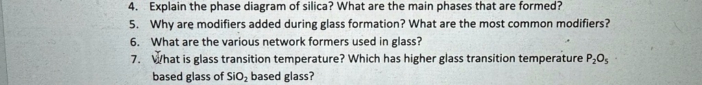 Explain the phase diagram of silica? What are the main phases that are ...