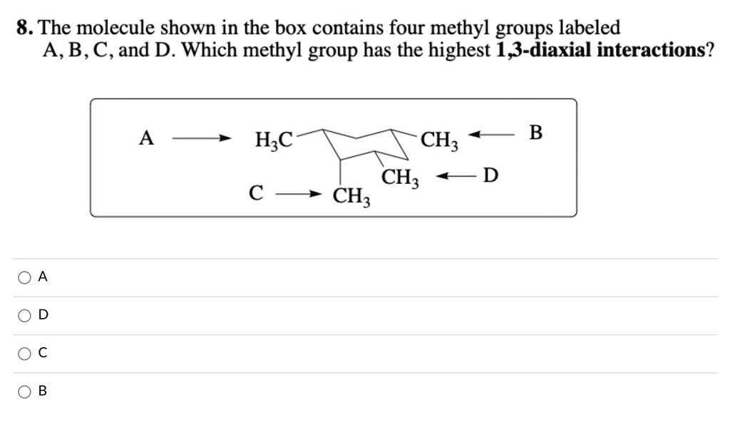 Solved The Molecule Shown In The Box Contains Four Methyl Groups