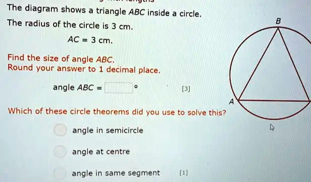 [GET ANSWER] The diagram shows a triangle ABC inside a circle. The ...