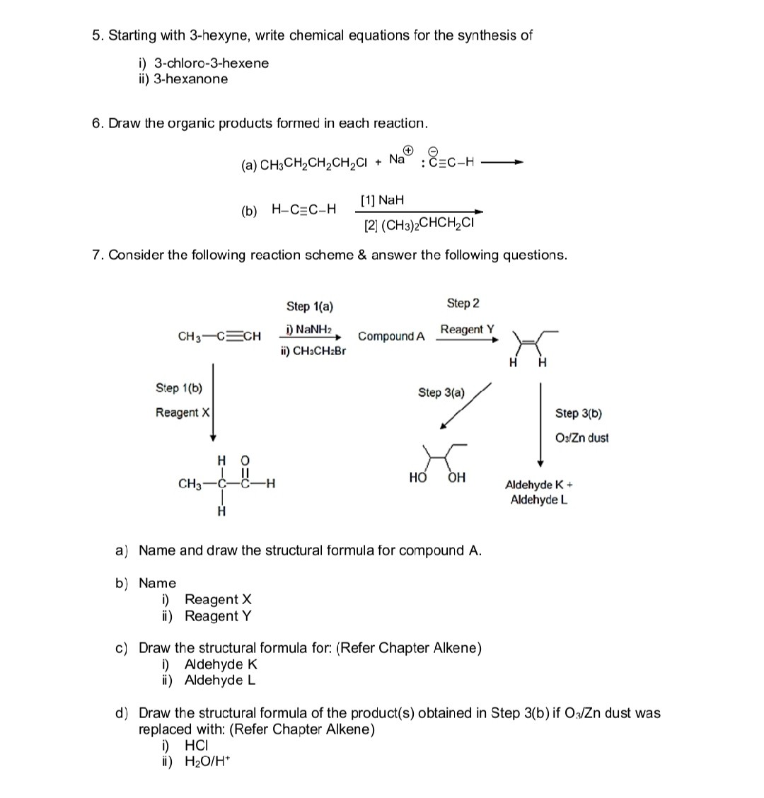 SOLVED: 5. Starting with 3-hexyne, write chemical equations for the ...