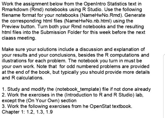 work the assignment below from the openlntro statistics text in rmarkdown rmd notebooks using r studio use the following filename format for your notebooks namehwno rmd generate the correst  67336