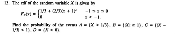 the cdf of the random variable x is given by fxx13 23x 12 1x00x 1 find the probability of the events 131 79887