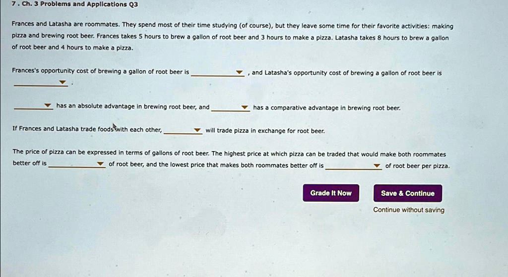 SOLVED: Ch. 3 Problems and Applications Q3 Frances and Latasha are ...