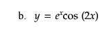 differentiate respect to x b yexcos2x 30248
