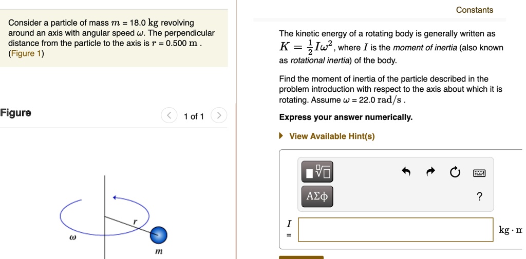 SOLVED: Text: Constants Consider a particle of mass m = 18.0 kg ...
