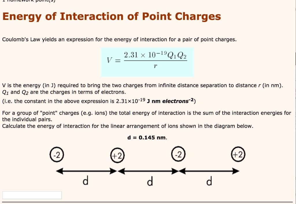 Point Charge Interactions Graph SOLVED: Energy of Interaction of Point Charges Coulomb's Law yields an ...