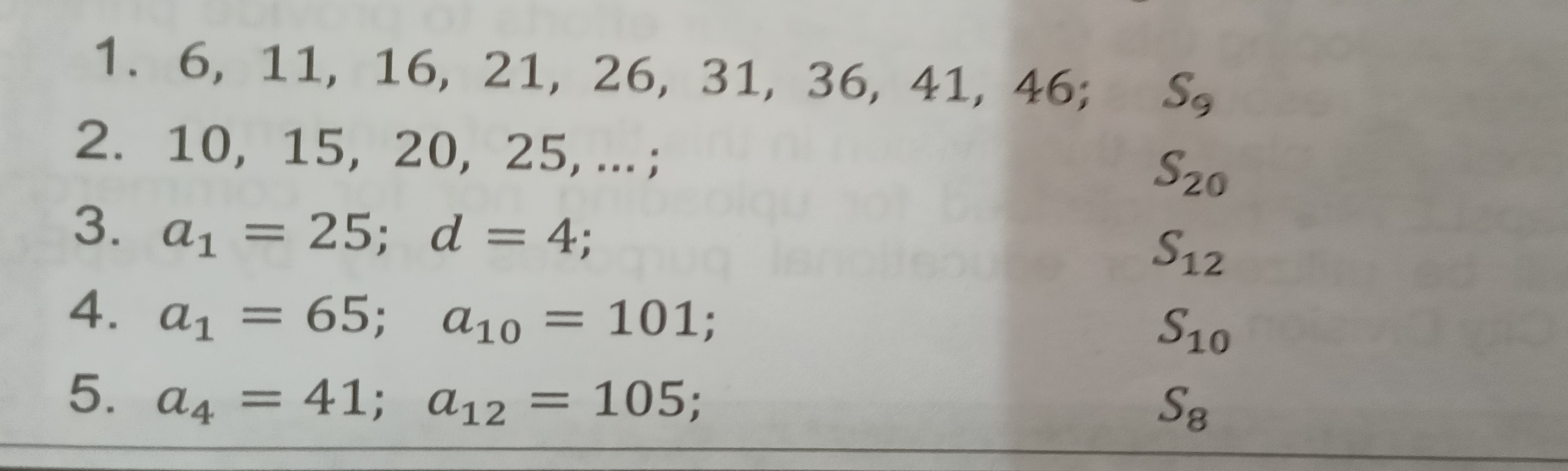 SOLVED 1. 6,11,16,21,26,31,36,41,46 ; S9 2. 10,15,20,25, …; S20 3. a1