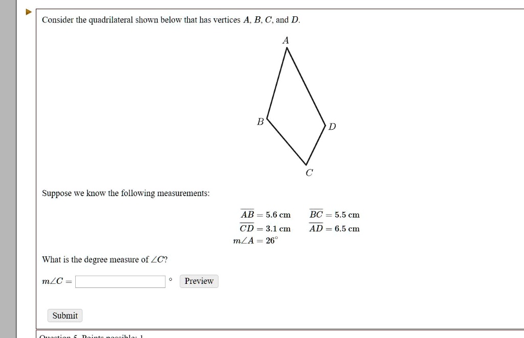 SOLVED: Consider The Quadrilateral Shown Below That Has Vertices A, B ...