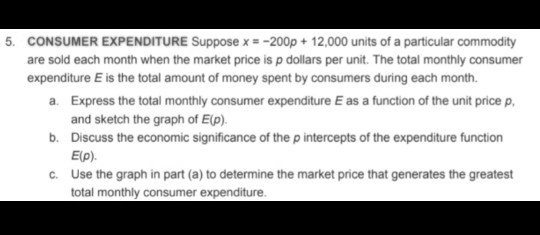 SOLVED: CONSUMER EXPENDITURE Suppose 200p 12,000 Units Of A Particular ...