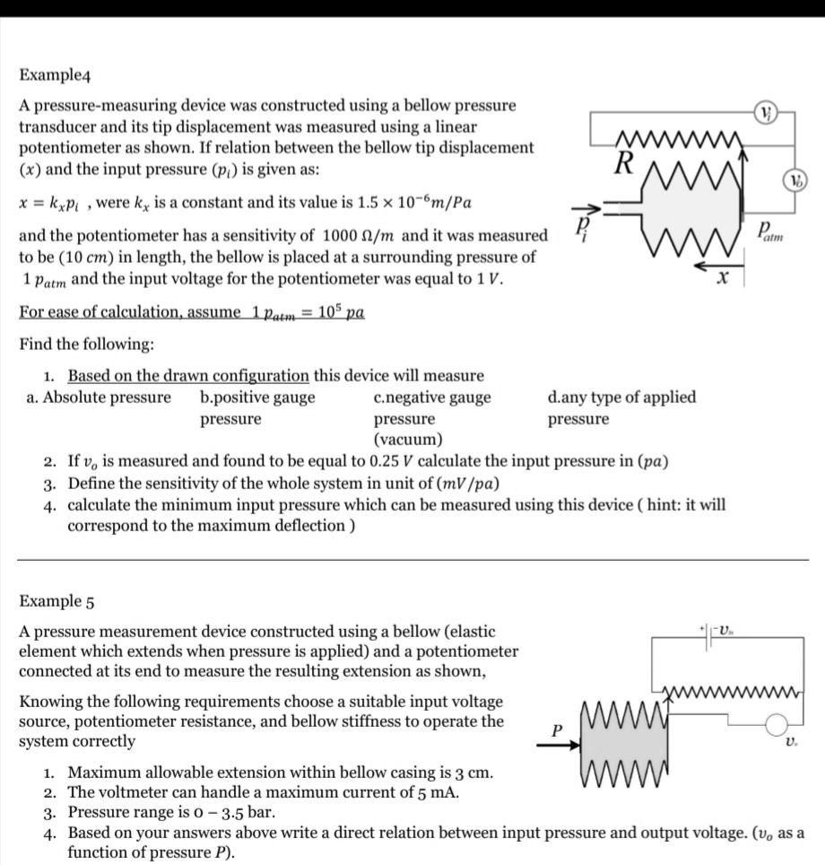 SOLVED A pressuremeasuring device was constructed using a bellows