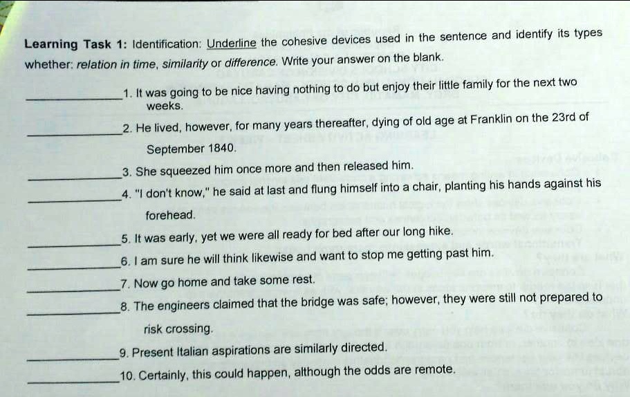 SOLVED NONSENSE=UNHELPFUL=REPORTED The cohesive devices used in the