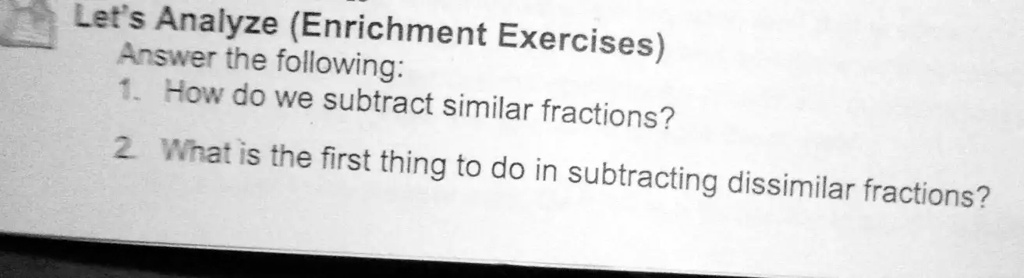 SOLVED Let S Analyze Enrichment Over The Exercises The Following How Do We Subtract Similar