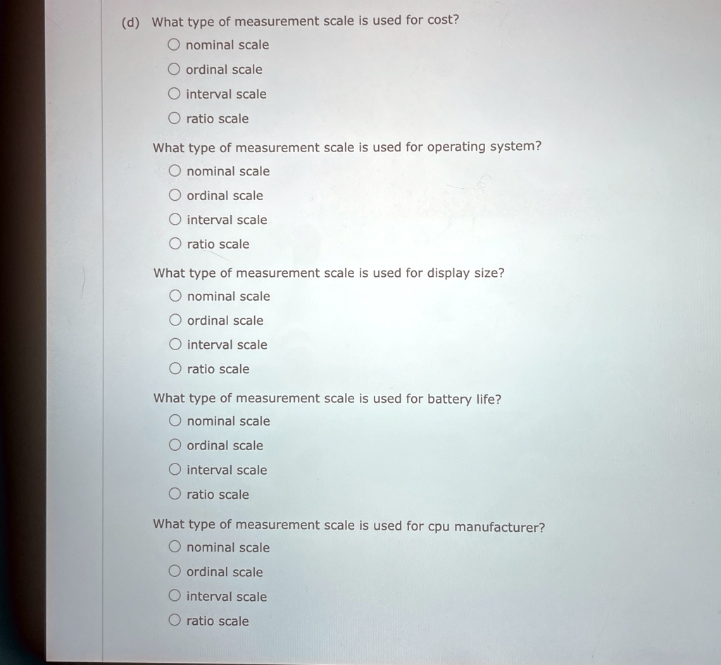 d what type of measurement scale is used for cost nominal scale ordinal ...