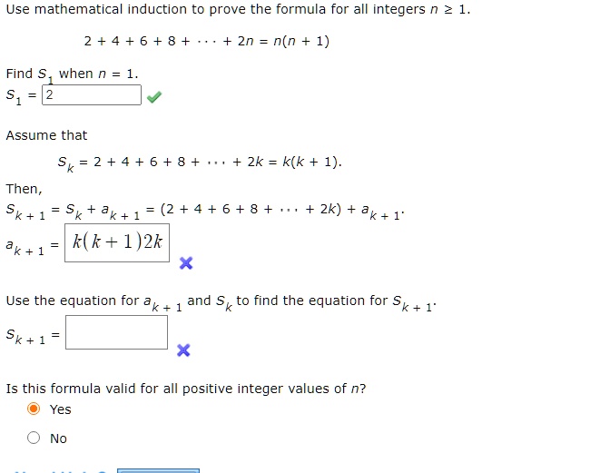 Solved Use Mathematical Induction To Prove The Formula For All Integers N 2 1 2 4 6 8 2n N N 1 Find S When N S1