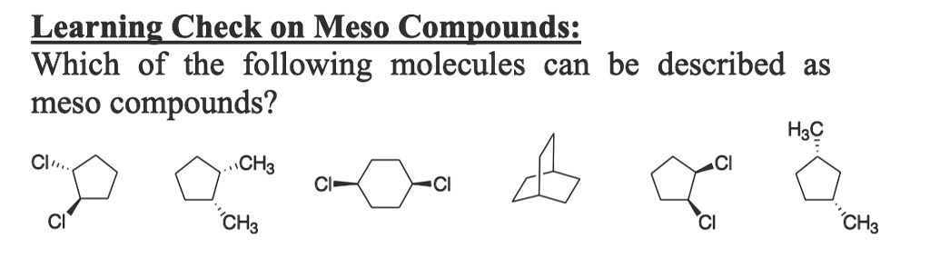 Which Of The Following Are Meso Compounds SOLVED: Learning Check on Meso Compounds: Which of the following