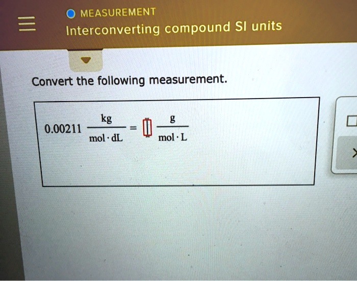 SOLVED MEASUREMENT Interconverting Compound Sl Units Convert The solved-measurement-interconverting-compound-sl-units-convert-the