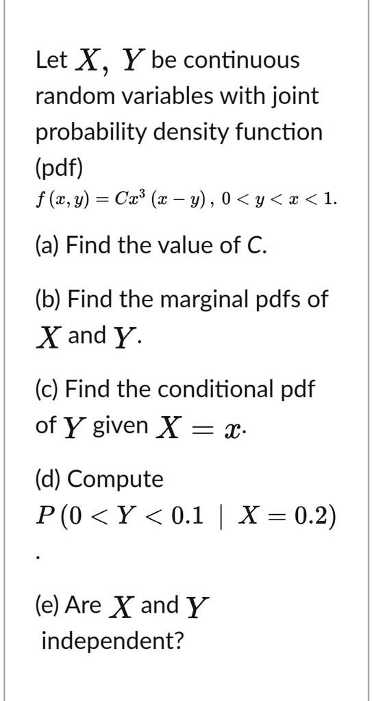 SOLVED: Let X, Y Be Continuous Random Variables With Joint Probability ...