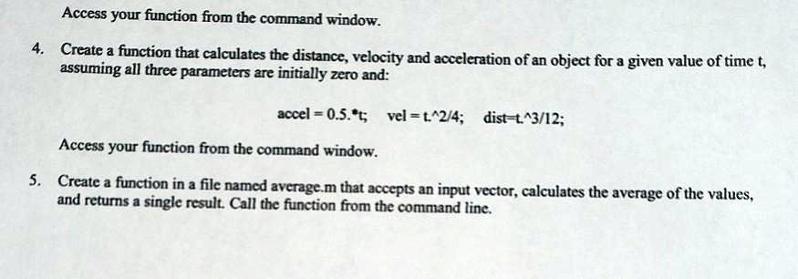 SOLVED: Access your function from the command window. 4. Create a ...