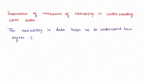 what-do-you-think-is-the-importance-of-measures-of-variability-in-understanding-crime-data-book-elementary-statistics-in-criminal-justice-in-criminal-justice-chapter-5-probability-and-the-no-85711