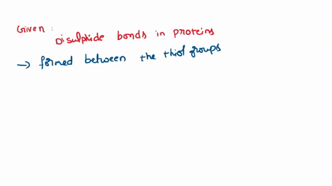 disulfide-bonds-in-proteins-a-result-from-an-oxidation-of-thiols_-b-help-to-maintain-the-shape-of-proteins-c-can-be-broken-by-reduction-d-can-link-two-cysteine-amino-acid-residues-e-all-of-t-17896