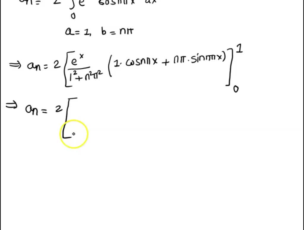 SOLVED Find The Half Range Cosine Series Of F x E x In 0