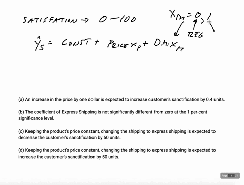 suppose-a-marketing-company-wants-to-understand-the-factors-that-affect-customer-satisfaction-with-a-product-measured-on-a-continuous-scale-between-0-and-100-where-100-means-the-customer-is-perfectly-