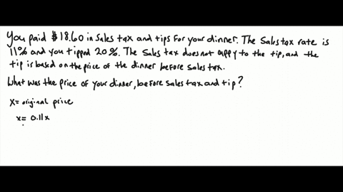 zoe-paid-18601860-in-sales-tax-and-tips-for-her-dinner-the-sales-tax-rate-is-1111-and-she-tipped-2020-the-sales-tax-does-not-apply-to-the-tip-and-the-tip-is-based-on-the-price-of-the-dinner-44272