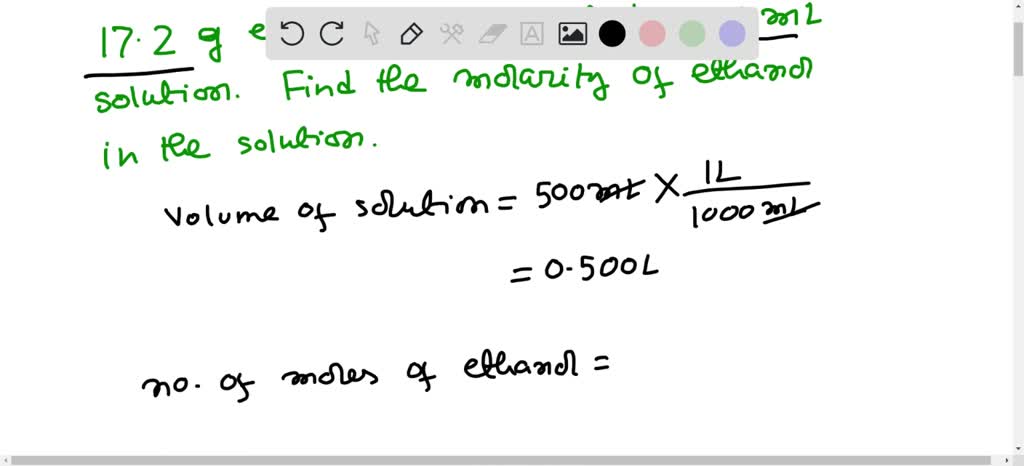 SOLVED: A solution consists of 37.5 g of ethanol (CH3CH2OH), 128.5 g of ...