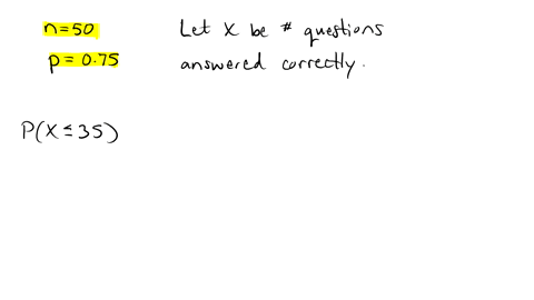consider-a-multiple-choice-examination-with-50-questions-each-question-has-four-possible-answers_-assume-that-a-student-who-has-done-the-homework-and-attended-lectures-has-a-75-probability-o-62582